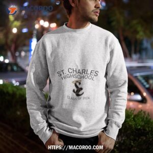 St Charles High School Class Of 2024 Sweat Sweatshirt