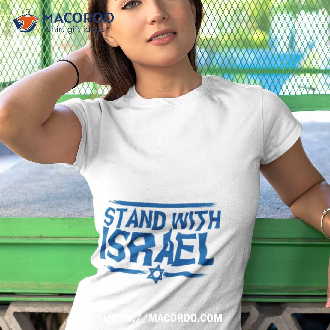Stand With Israel Blue Text Shirt Stand With Israel Blue Text Shirt