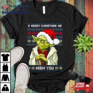 Star Wars Yoda A Merry Christmas We Wish You Ugly Shirt