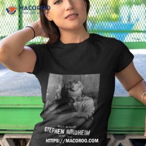 stephen sondheim 1930 2021 rest in peace shirt tshirt 1