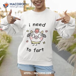 Stinky Katie I Need A Fart Shirt 3 stinky katie i need a fart shirt sweatshirt 1