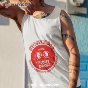 stonewall means fight back tank top 1