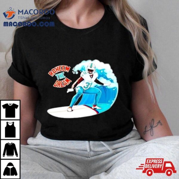 Surfing Raheem The Dream Miami Dolphins Shirt