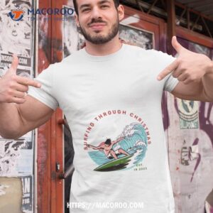 Surfing Through Christmas Wave Tshirt 1