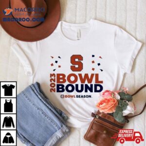 Syracuse Orange Bowl Season Bound Tshirt