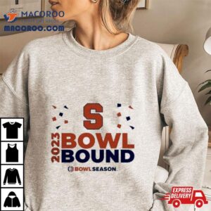 Syracuse Orange Bowl Season Bound Tshirt