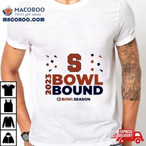 Syracuse Orange Bowl Season Bound Tshirt