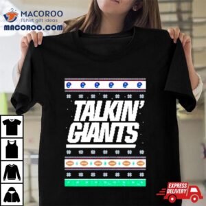 Talkin Giants Ugly Christmas Tshirt