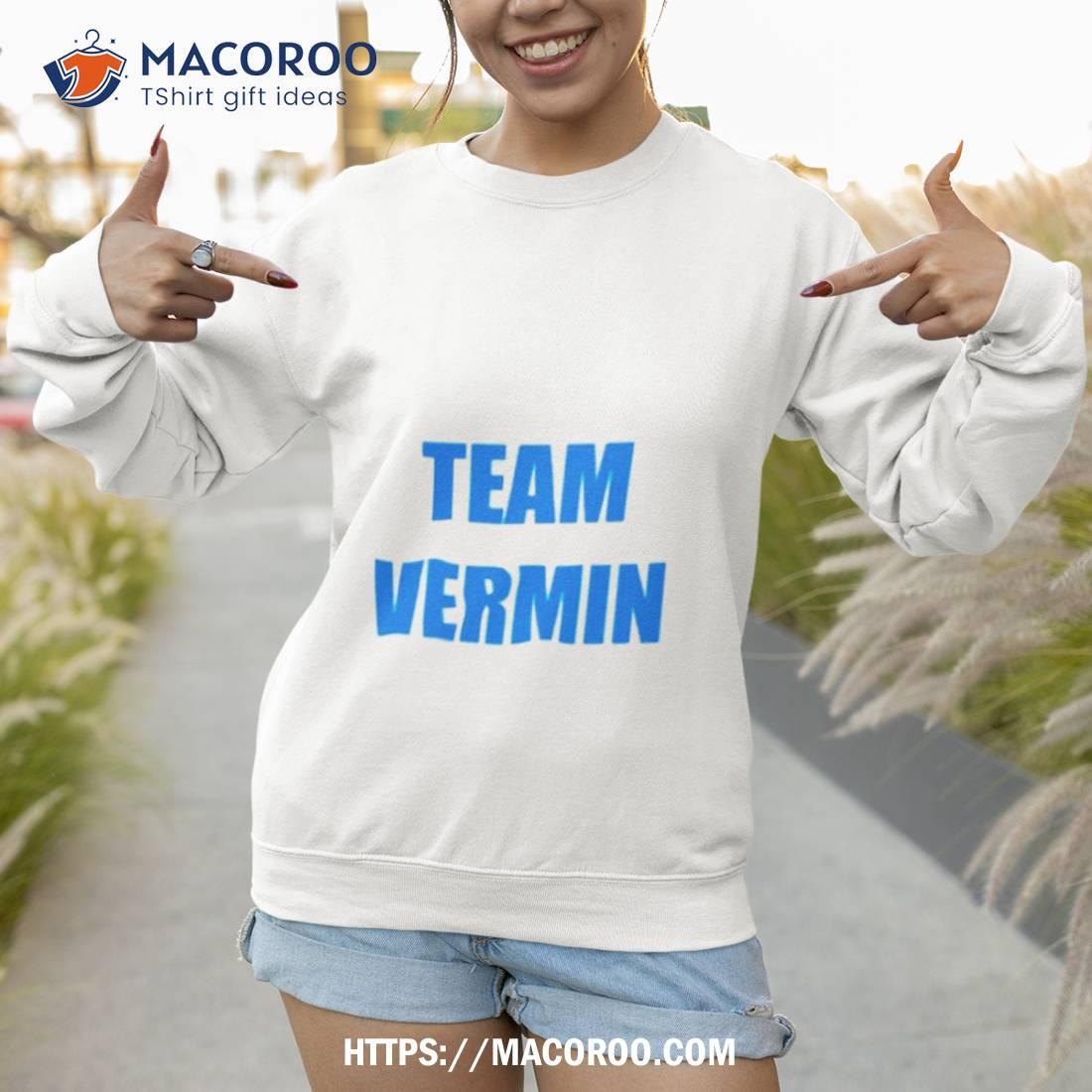 Team Vermin Shirt Team Vermin Shirt
