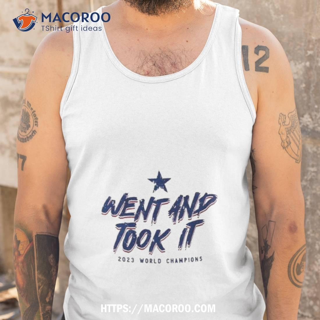 Texas Baseball Went And Took It 2023 World Champions T Shirt Texas Baseball Went And Took It 2023 World Champions T Shirt