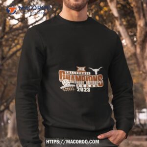 Texas Longhorns 2023 Big 12 Women’s Volleyball Regular Season Champions Locker Room T Shirt 2 Texas Longhorns 2023 Big 12 Women S Volleyball Regular Season Champions Locker Room Sweatshirt