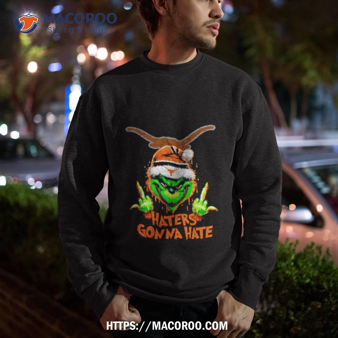 Texas Longhorns Grinch Santa Middle Finger Haters Gonna Hate Shirt Texas Longhorns Grinch Santa Middle Finger Haters Gonna Hate Shirt
