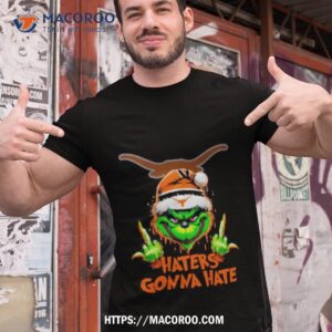 Texas Longhorns Grinch Santa Middle Finger Haters Gonna Hate Shirt