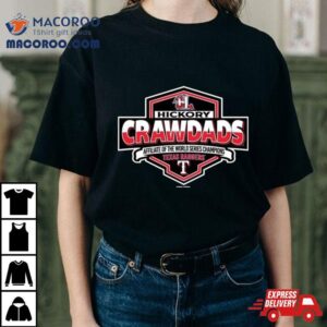 Texas Rangers Hickory Crawdads Affiliate Of The World Series Champions Tshirt