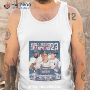 texas rangers 2023 world series champions home of the rangers shirt tank top