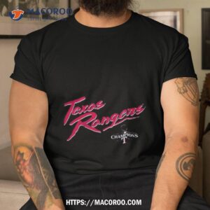 texas rangers majestic threads 2023 world series champions t shirt tshirt