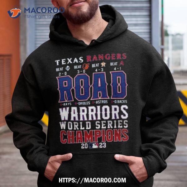 Texas Rangers Road Warriors World Series Champions 2023 T Shirt