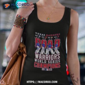 Texas Rangers Road Warriors World Series Champions 2023 Signatures Shirt 2 Texas Rangers Road Warriors World Series Champions 2023 Signatures Tank Top 4