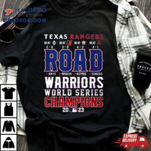 Texas Rangers Warriors World Series Champions Tshirt