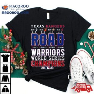 Texas Rangers Warriors World Series Champions Tshirt