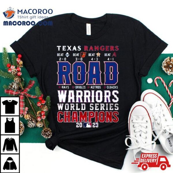 Texas Rangers Warriors World Series Champions 2023 T Shirt