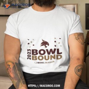 Texas State Bobcats 2023 Bowl Bound Bowl Season Shirt