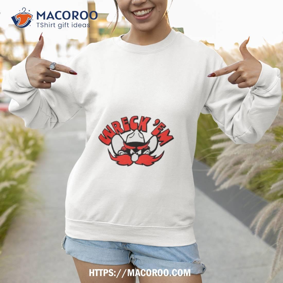 Texas Tech Wreck ’em Shirt Texas Tech Wreck ’em Shirt