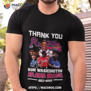 Thank You Ron Washington Atlanta Braves 2017 2023 Signature Shirt