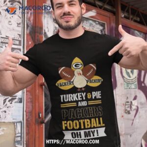 Thanksgiving Turkey And Pie Green Bay Packers Football Shirt
