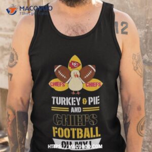 Thanksgiving Turkey And Pie Kansas City Chiefs Football Tank Top
