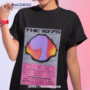 The 1975 At Their Very Best Tour Prudential Center Newark Nj Nov 7 2023 T Shirt
