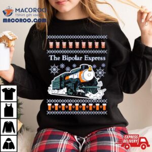 The Bipolar Express Ugly Christmas Tshirt