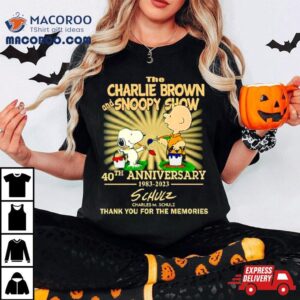 The Charlie Brown And Snoopy Show Th Anniversary Charles M Schulz Thank You For The Memories Tshirt