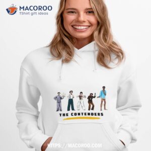 The Contenders Shirt 2 The Contenders Hoodie 1