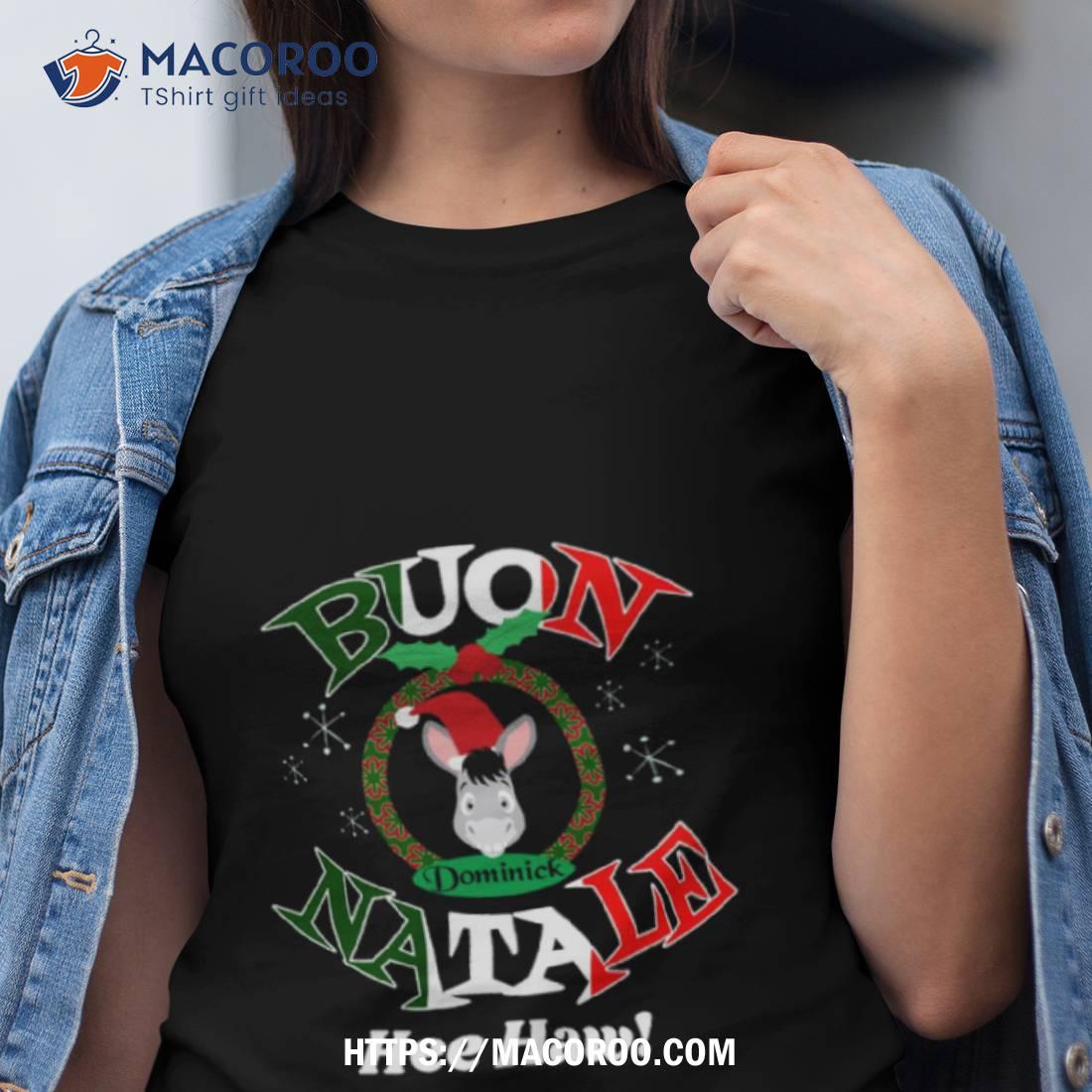 The Donkey Italian Dominick Christmas Song Shirt The Donkey Italian Dominick Christmas Song Shirt