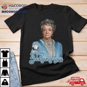 The Dowager Countess Of Grantham Shirt