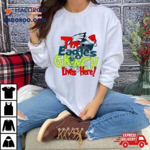 The Eagles Grinch Lives Here Christmas Tshirt