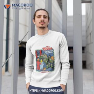 The Elves Are Always Watching Sweatshirt 1