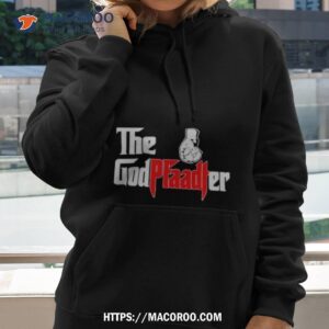 The God Pfaadter Shirt