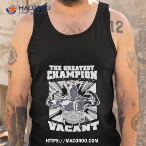 The Greatest Champion Of All Time Vagan Tank Top