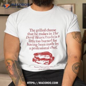 The Grilled Cheese That He Makes In The Devil Wears Prada Is A Little Too Burned Red Vintage Sweat Tshirt