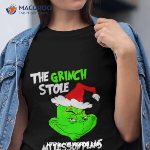 the grinch stole my lesson plans shirt tshirt