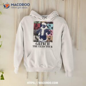 The Grinch The Eras Tour Christmas 2023 Shirt 1 The Grinch The Eras Tour Christmas 2023 Hoodie