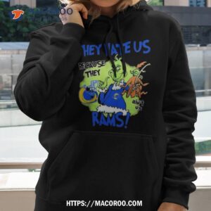 The Grinch They Hate Us Because They Ain’t Us Los Angeles Rams T Shirt