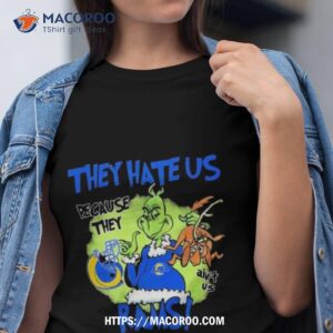 The Grinch They Hate Us Because They Ain’t Us Los Angeles Rams T Shirt