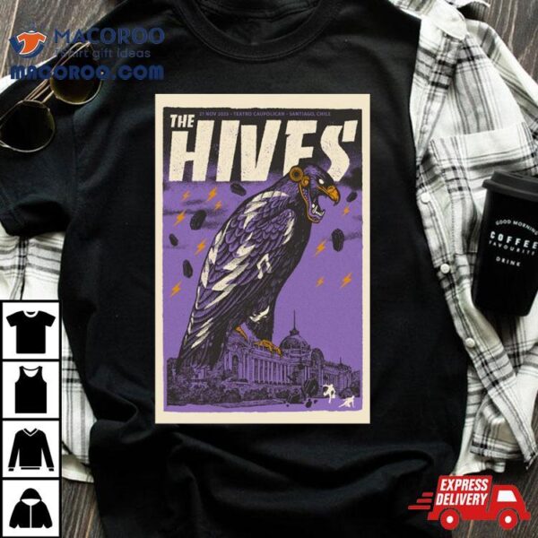 The Hives Nov 27, 2023 Santiago Teatro Caupolican Show Poster Shirt