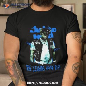 The Legend Never Die Juice Wrld Blue Shirt