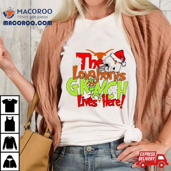 The Longhorns Grinch Lives Here Christmas Shirt