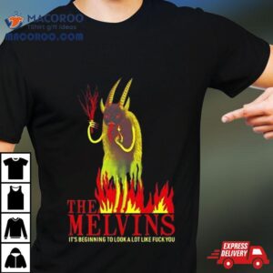 The Melvins It’s Beginning To Look A Lot Like Fuck You T Shirt