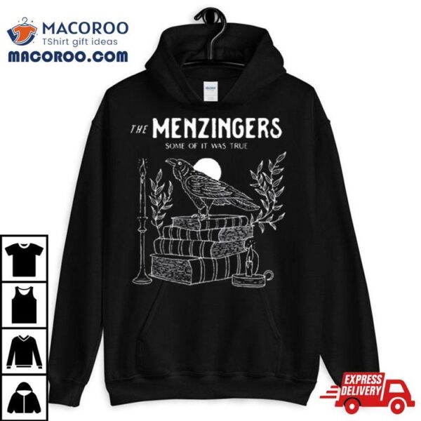 The Menzingers Some Of It Was True T Shirt